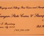 Canyon State Coins &amp; Stamps Vintage Business Card Tucson Arizona bc8 - £3.10 GBP