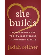 NEW She Builds by JADAH SELLNER - Hardcover - $20.79