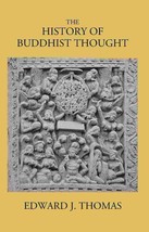 The History Of Buddhist Thought - £19.80 GBP