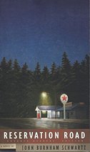 Reservation Road [Paperback] SCHWARTZ, John Burnham - $10.89