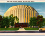 Ford Rotunda Dearborn Michigan MI Linen Postcard F21 - £1.53 GBP