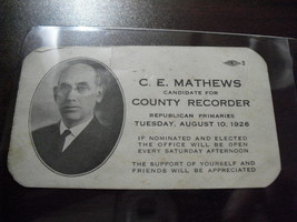 1926 Republican Card - C.E. Mathews Candidate County Recorder - £13.45 GBP
