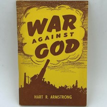 War Against God by Hart R Armstrong Booklet Vintage 1951 Gospel Publ House BK1 - £15.22 GBP