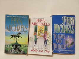 Fern Michaels 3 Book Lot - Kentucky Sunrise, Holly And Ivy, To Have And To Hold - £4.68 GBP