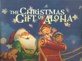 The Christmas Gift Of Aloha [Hardcover] Lisa Matsumoto and Michael Furuya - £7.10 GBP