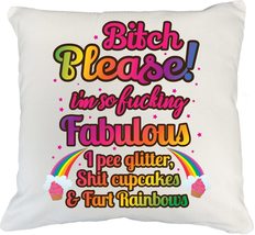 Bitch Please, I&#39;m So Fucking Fabulous. Witty Pillow Cover For Coworker, ... - £19.34 GBP+