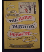 Vintage 1962 The Happy Birthday Present H/C Book by Joan Heilbroner - £10.32 GBP