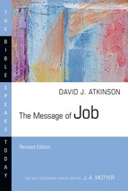 The Message of Job (The Bible Speaks Today Series) [Paperback] Atkinson, David J - £9.33 GBP