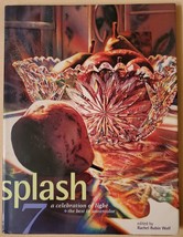 Splash 7: A Celebration Of Light By Rachel Wolf - Hardcover - £6.39 GBP