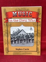 Music In The Civil War By Stephen Currie History Song Book - £11.37 GBP