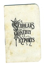 Scholars Monthly Reports Unused Booklet 1910&#39;s Grades Behavior Promotion - $17.82