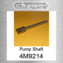 4M9214 PUMP SHAFT fits CATERPILLAR (NEW AFTERMARKET) - $87.03