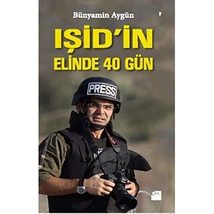 Isid&#39;in Elinde 40 Gun Bünyamin Aygün - £11.72 GBP