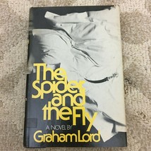 The Spider and the Fly by Graham Lord The Viking Press Book Club Hardcover 1974 - £9.15 GBP