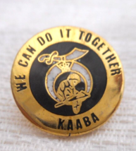 KAABA WE CAN DO IT TOGETHER 1989 C J PHEIFFER JR. Potentate Pin Pinback ... - £10.20 GBP