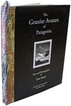 Tom Reed Granite Avatars Of Patagonia Signed 1ST Edition Photo Book Photography - £42.72 GBP