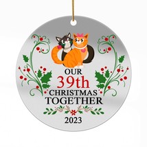 Our 39th Anniversary Christmas 2023 Acrylic Ornament 39 Years Cat Couple Gifts - £13.27 GBP