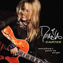  Everything&#39;s Gonna Be Alright by Deana Carter Cd - £8.18 GBP