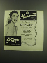 1949 Hotel St. Regis Ad - The Maisonette Opens September 20 Kitty Kallen - £14.76 GBP