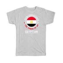 Egypt : Gift T-Shirt Flag Never Underestimate The Power Egyptian Expat Country - £19.69 GBP