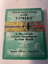 Airienteering With Mike13 For Versions 4.0 &amp; 5.0 A Microsoft Fight Simulator - £10.94 GBP