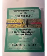 Airienteering With Mike13 For Versions 4.0 &amp; 5.0 A Microsoft Fight Simul... - £11.22 GBP