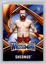 Sheamus #WMR-34 2017 Topps WWE Road To Wrestlemania WWE WrestleMania 33 Roster - £1.56 GBP