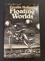 Cecelia Holland First Edition 1976 Floating Worlds Anarcho-Syndicalst Hardcover - £19.00 GBP