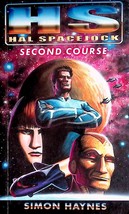 Second Course (Hal Spacejock #2) by Simon Haynes / 2003 Science Fiction - £3.41 GBP