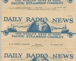 1931 Pacific Steamship Daily Radio News 3 Issues SS Dorothy Alexander Al... - $35.64