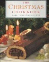The Christmas Cookbook: Over 150 Festive Recipes - £5.13 GBP