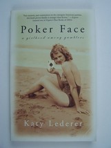 Poker Face : A Girlhood among Gamblers by Katy Lederer (2004, Paperback) - £5.48 GBP