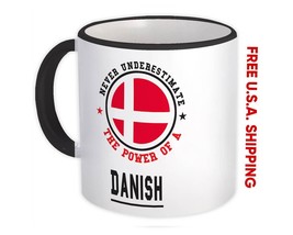 Denmark : Gift Mug Flag Never Underestimate The Power Danish Expat Country - £12.70 GBP