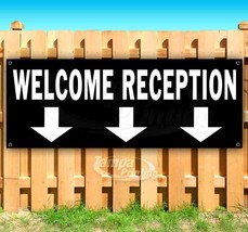 WELCOME RECEPTION DOWN BLK/WH Advertising Vinyl Banner Flag Sign Many Sizes - $27.52+
