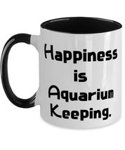 Perfect Aquarium Keeping Two Tone 11oz Mug, Happiness is, Gifts For Frie... - £15.34 GBP