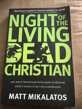 Night of the Living Dead Christian: One Man’s Ferociously Funny Quest/SIGNED - £3.95 GBP