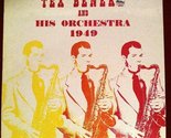 Tex Beneke &amp; His Orchestra 1949 - $6.81