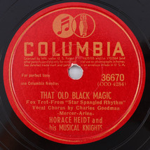 Horace Heidt - That Old Black Magic / If I Cared Less - 1943 78 rpm Record 36670 - $10.69