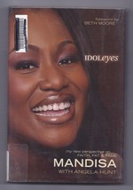 Idoleyes : My New Perspective on Faith, Fat and Fame by Mandisa Hundley (2007, H - £7.77 GBP