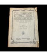 The Community Chorus Book Downes &amp; Marshall John Winston Co 1918 Paperback - £6.79 GBP