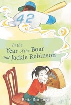 In the Year of The Boar and Jackie Robinson by Bette Bao Lord - Very Good - £7.01 GBP