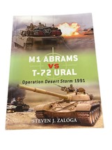 Duel M1 Abrams vs T-72 Ural Operation Desert Storm 1991 Steven Zaloga Tank War - £14.12 GBP