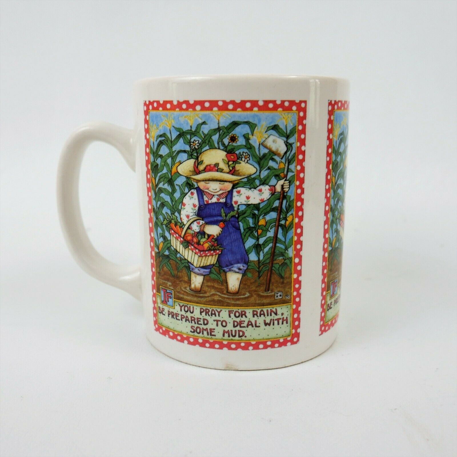 Mary Englebreit If You Pray for Rain Be Prepared to Deal with Some Mud Mug - $15.85