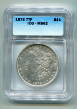 1878 7TF Morgan Silver Dollar Icg MS62 White Nice Original Premium Quality Pq - £132.30 GBP