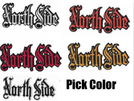 North Side NorthSide Old English Patch Embroidered Letters Iron On or Se... - $7.95