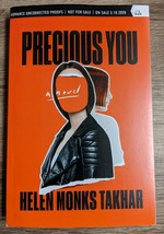 Precious You: A Novel by Helen Monks Takhar (ARC, Paperback, Advance Copy, 2020) - £11.98 GBP