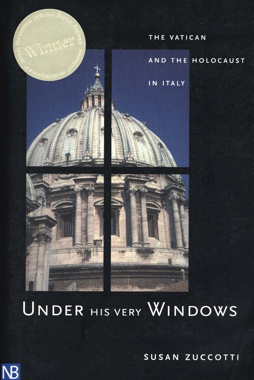 Primary image for Under His Very Windows: The Vatican and the Holocaust in Italy [Paperback] Zucco