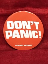 Vintage Federal Express FedEx Pin 2.25&quot; Button Orange Don&#39;t Panic - £5.91 GBP