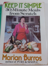 Keep It Simple 30-MINUTE Meals From Scratch Marion Burros hardback/dust Jacket - £4.44 GBP