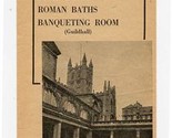 The City of Bath Brochure Brief Notes Pump Room Roman Baths Banqueting R... - £14.24 GBP